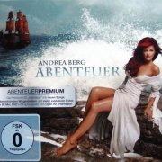 Andrea Berg - Abenteuer (Premium Edition) (2011)