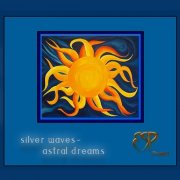 ESP Project - Silver Waves ~ Astral Dreams (2024)