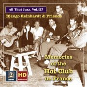 Django Reinhardt - All that Jazz, Vol. 127: Django Reinhardt & Friends Hot Club Memories (2020 Remaster) (2020) Hi Res