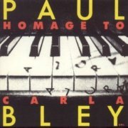 Paul Bley ‎– Homage To Carla (1993) FLAC