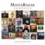 Matia Bazar - Fantasia: Best & Rarities (2011)