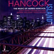Buster Williams, George Colligan, Lenny White - Hancock Island: The Music of Herbie Hancock (2008) [Hi-Res]