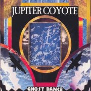 Jupiter Coyote - Ghost Dance (1996)