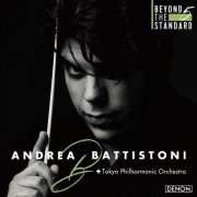 Andrea Battistoni, Tokyo Philharmonic Orchestra - Beyond the Standard: Great Orchestral Works (2020) [Hi-Res]