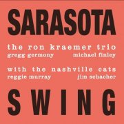 The Ron Kraemer Trio - Sarasota Swing (2022)