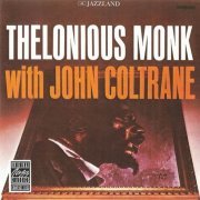 Thelonious Monk With John Coltrane - Thelonious Monk With John Coltrane (1957) CD Rip