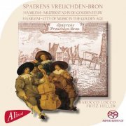 Barocco Locco - Spaerens Vreughden-Bron, Haarlem - City of Music in the Golden Age (2016) [DSD & Hi-Res]