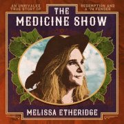 Melissa Etheridge - The Medicine Show (2019) [Hi-Res]