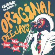 U Brown, Dillinger, Kojak, Trinity - Gussie Clarkes Original Deejays (2026) Hi Res