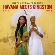 Mista Savona - Havana Meets Kingston Part 2 (2022) [Hi-Res]