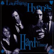 Laughing Hyenas - Hard Times (1995)