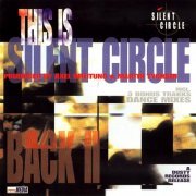 Silent Circle - Back II (1997)