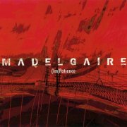 Madelgaire - (Im)Patience (2010)