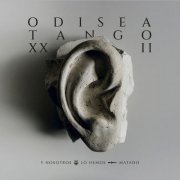 Odisea Tango XXII - Y Nosotros lo Hemos Matado (2026) [Hi-Res]
