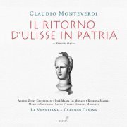 Anicio Zorzi Giustiniani, Giorgia Milanesi, Josè Maria Lo Monaco, Makoto Sakurada, Roberta Mameli, Salvo Vitale, La Venexiana, Claudio Cavina - Monteverdi: Il ritorno d'Ulisse in patria, SV 325 (2020)