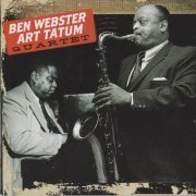 Ben Webster/Art Tatum - Ben Webster-Art Tatum Quartet (1975/2010)