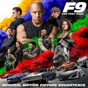 Various Artists - Fast & Furious 9: The Fast Saga (Original Motion Picture Soundtrack) (2021) [Hi-Res]