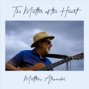 Matthew Alexander - The Matter of the Heart (2026)