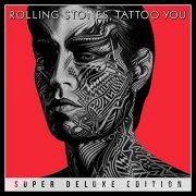 The Rolling Stones - Tattoo You (Super Deluxe) (2021) Hi Res