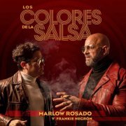 Marlow Rosado - Los Colores de la Salsa (2021)