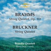 Brandis Quartett, Brett Dean - Brahms: String Quintet, Op. 111 - Bruckner: String Quintet (1996)