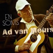 Ad van Meurs aka The Watchman - En Soms (2013)