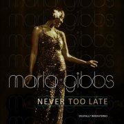 Marla Gibbs - Never Too Late (Remastered) (2014)