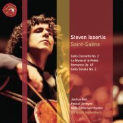 Steven Isserlis, Christoph Eschenbach - Saint-Saëns: Cello Concerto No. 2, La Muse et le Poète, Romance Op. 76, Cello Sonata No. 2 (2000)