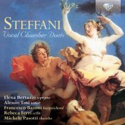 Michele Pasotti, Elena Bertuzzi, Alessio Tosi - Steffani: Vocal Chamber Duets (2015)