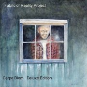 Fabric of Reality Project - Carpe Diem (Deluxe Edition) (2024)