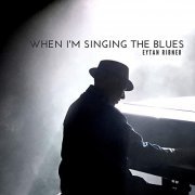 Eytan Ribner - When I'm Singing the Blues (2020)