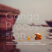 Ganga Procession - Ganga Procession (2016)