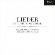 Helene Wold & Vegard Lund - Lieder Mit Und Ohne Worte (2010)