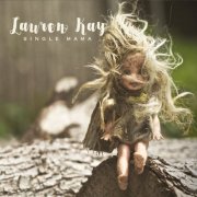 Kay Lauren - Single Mama (2016)