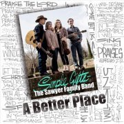 Simple Gifts - The Sawyer Family Band - A Better Place (2021)