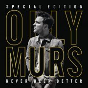 Olly Murs - Never Been Better (Special Edition) (2015) [Hi-Res]