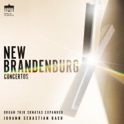 Concerto Copenhagen - New Brandenburg Concertos (Organ Trio Sonatas Expanded) (2025) [Hi-Res] [Dolby Atmos]