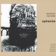 Axel Dörner, Beat Keller - Aphanite (2024)