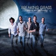 Breaking Grass - Running With the Moon (2012)