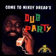 Mikey Dread - Dub Party (1995)