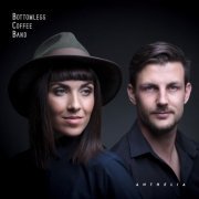 Bottomless Coffee Band - Anthelia (2018)