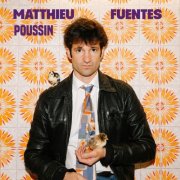 Matthieu Fuentes - Poussin (2025) Hi-Res