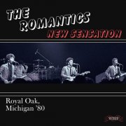 The Romantics - New Sensation (Live Royal Oak '80) (2024)
