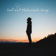 Nora & Will, Custom 7, Shannon & Keast - Sad and Melancholic Songs (2025)