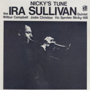 Ira Sullivan Quintet - Nicky's Tune (1958), 320 Kbps