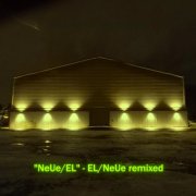 El & Neue - NeUe/EL Remixed (2025)