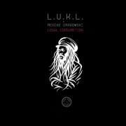 L.U.K.L. - Legal Consumption (2025)