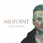 Tom Chaplin - Midpoint (2022) Hi-Res