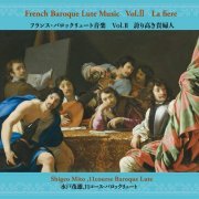 Shigeo Mito - French Baroque Lute Music, Vol. 2: La fière (2022)