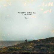 Axel Flóvent - You Stay by the Sea (Deluxe) (2022)